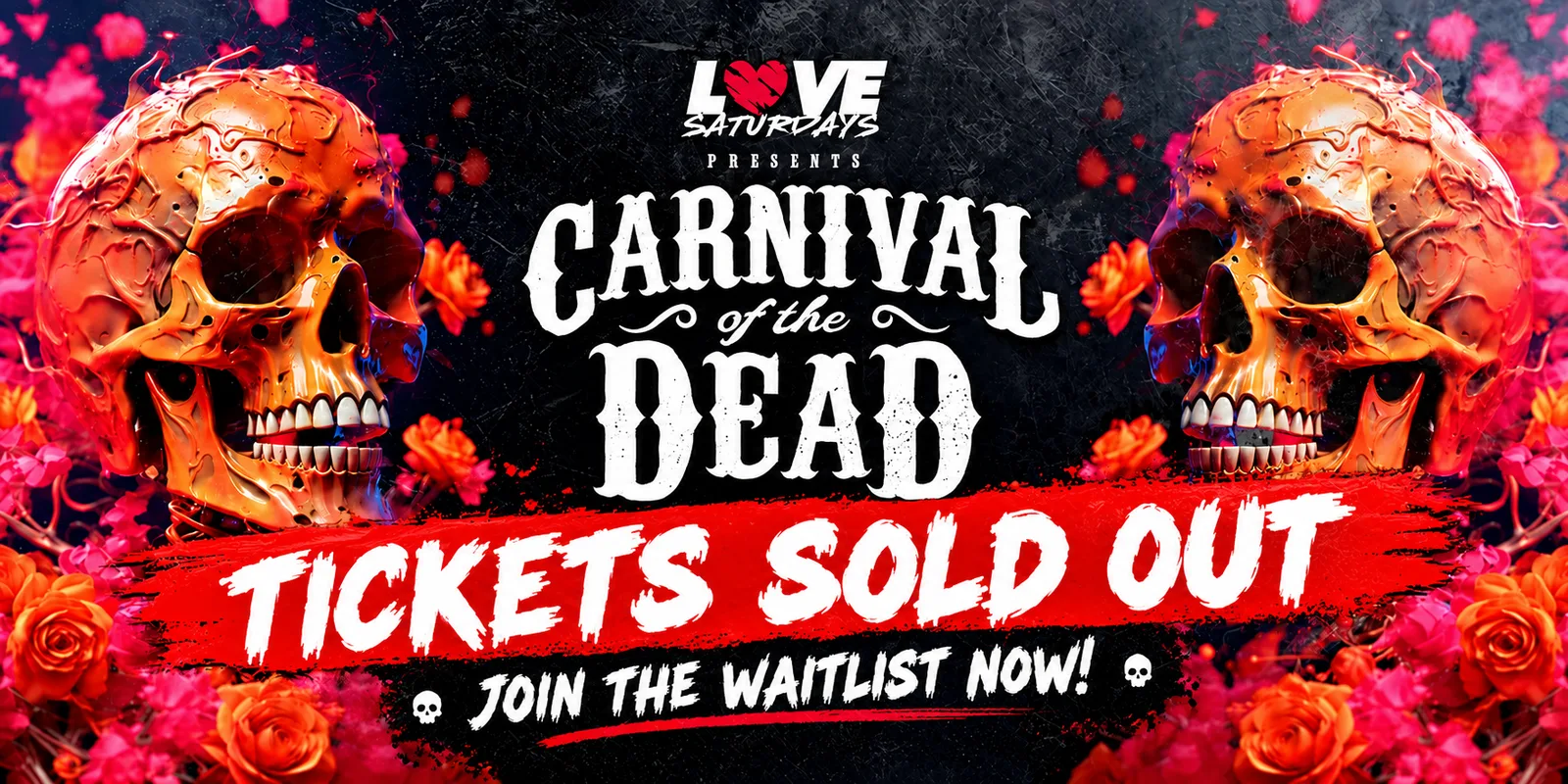 💀 Carnival of the Dead Halloween 🦇 Join The Waitlist 💀 NO TICKET NO ENTRY ⚠️