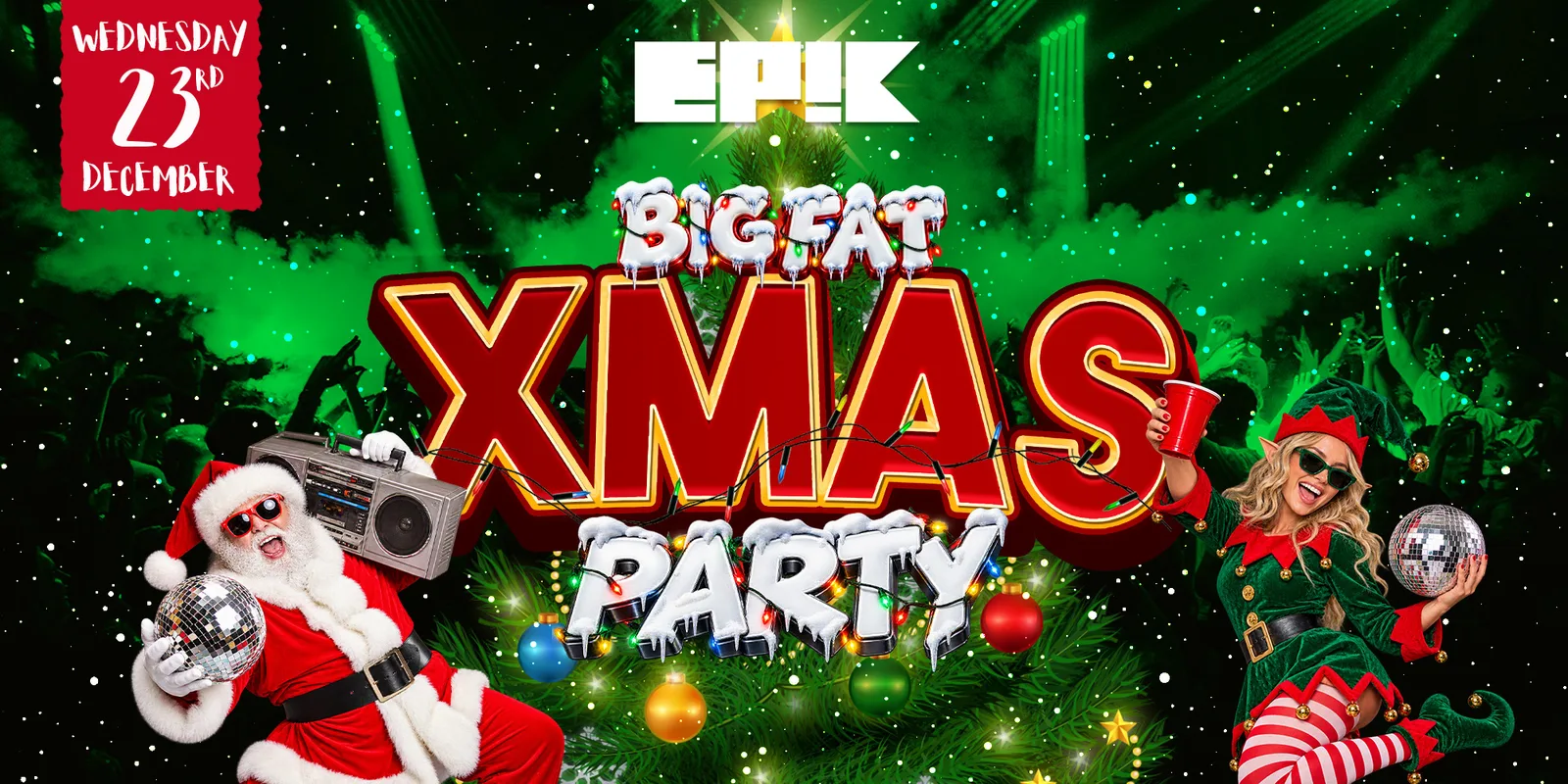 EPIK Wednesdays ๐ Big FAT Xmas Party (Reunion Party)