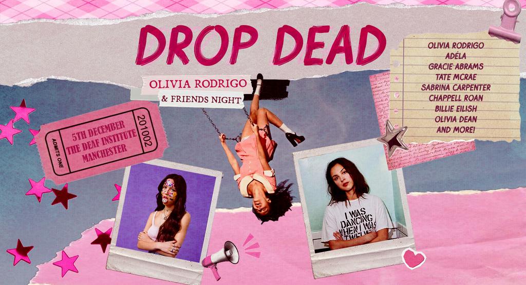 💖 DROP DEAD: OLIVIA RODRIGO & FRIENDS NIGHT 💖 (Manchester)