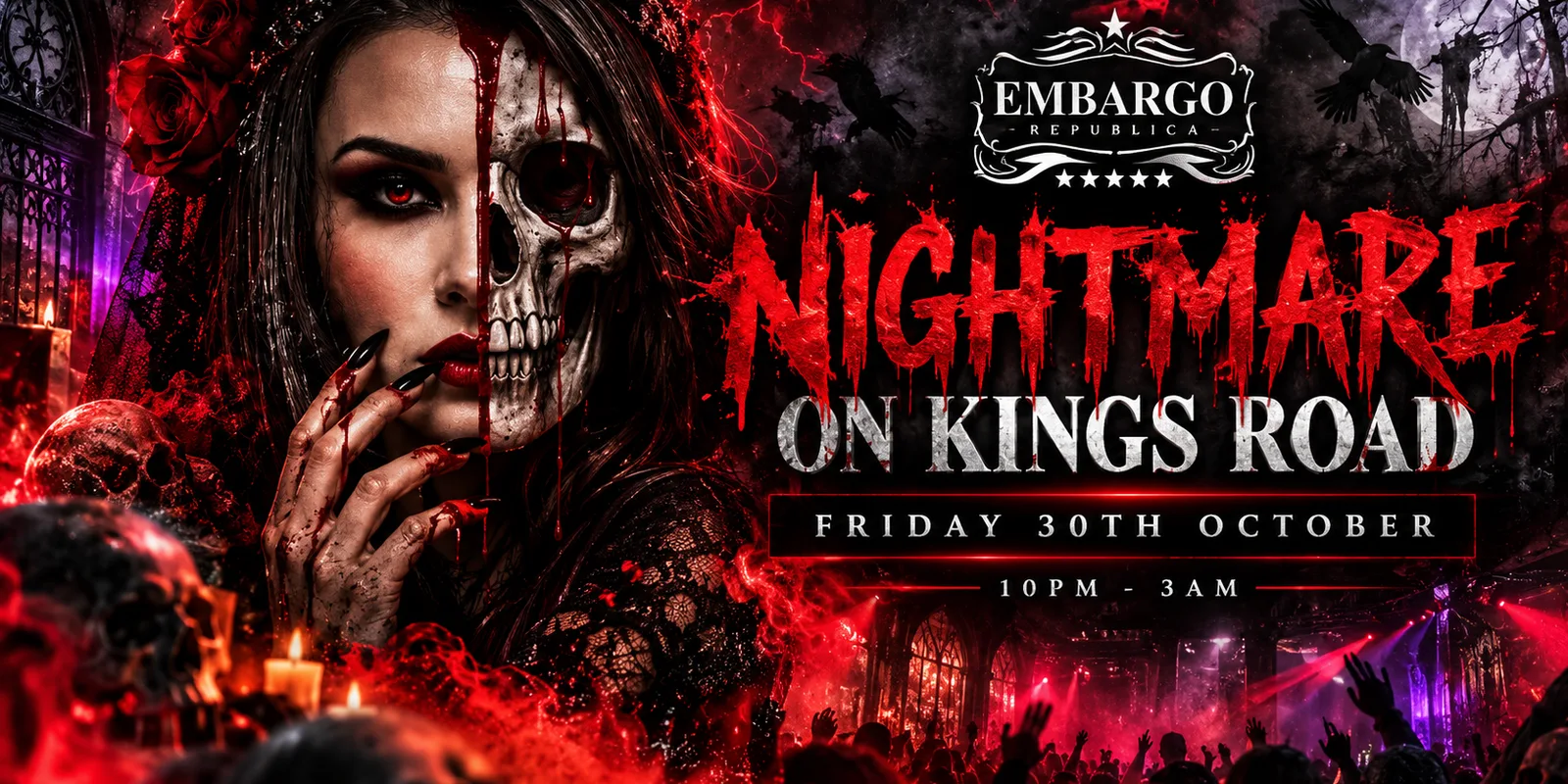 HQ Fridays presents ~ NIGHTMARE ON KING'S ROAD