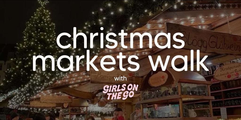 GOTG Christmas Markets Walk