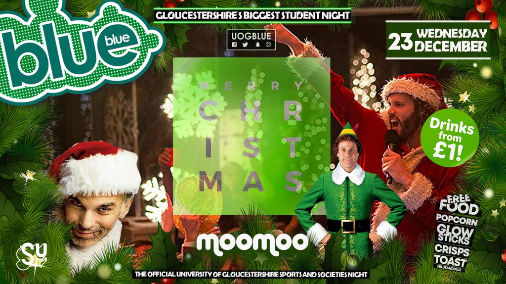 Blue & Blue  | 🎄CHRISTMAS PARTY🎄 GLOUCESTERSHIRE'S BIGGEST STUDENT NIGHT 💙 £1 Drinks All Night