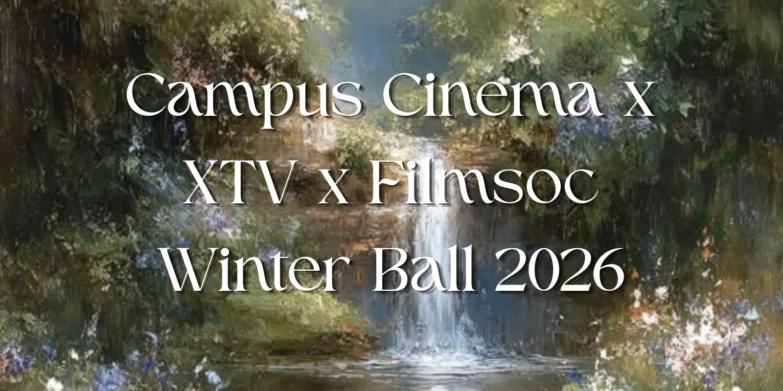 Campus Cinema x XTV x FilmSoc Winter Ball