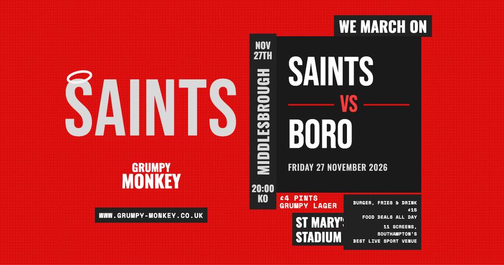 Saints vs Middlesbrough β Live at Grumpy Monkey β½π΄βͺ