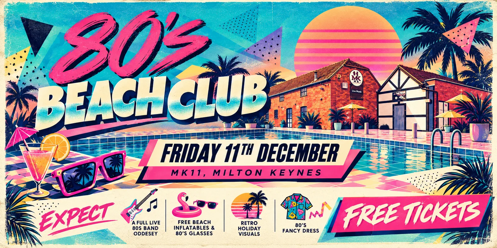 The 80's Beach Club - Free Entry
