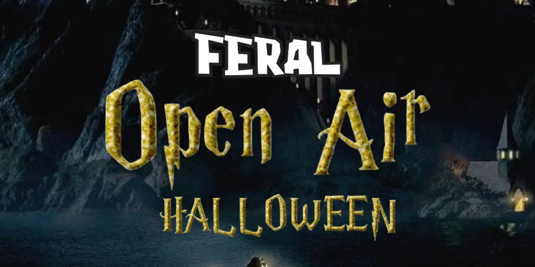 SOLD OUT // Feral "...& THE HALF CUT PRINCE" 🧙🕯️ Saturday 31st October at FRATE (9pm-2am)
