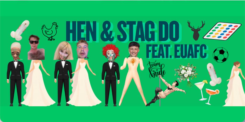 EUNC X EUAFC HEN & STAG DO SOCIAL