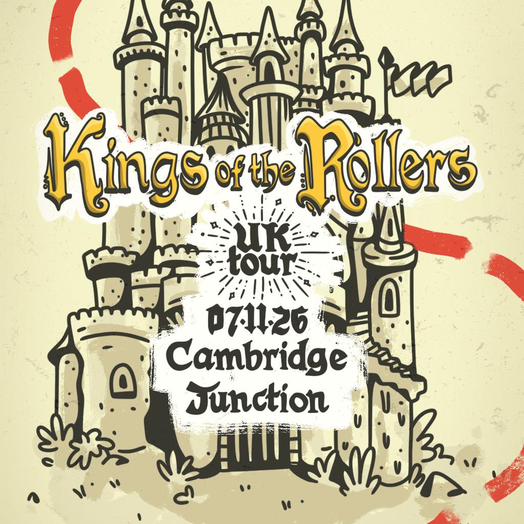 Kings of The Rollers | Holy Grail UK Tour | Cambridge