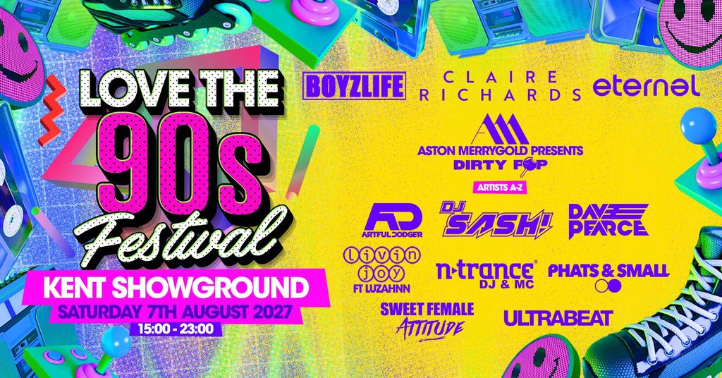 Love the 90s Fest | Kent Showground