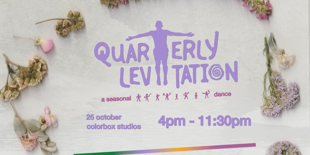 Quarterly Levitation: Spring
