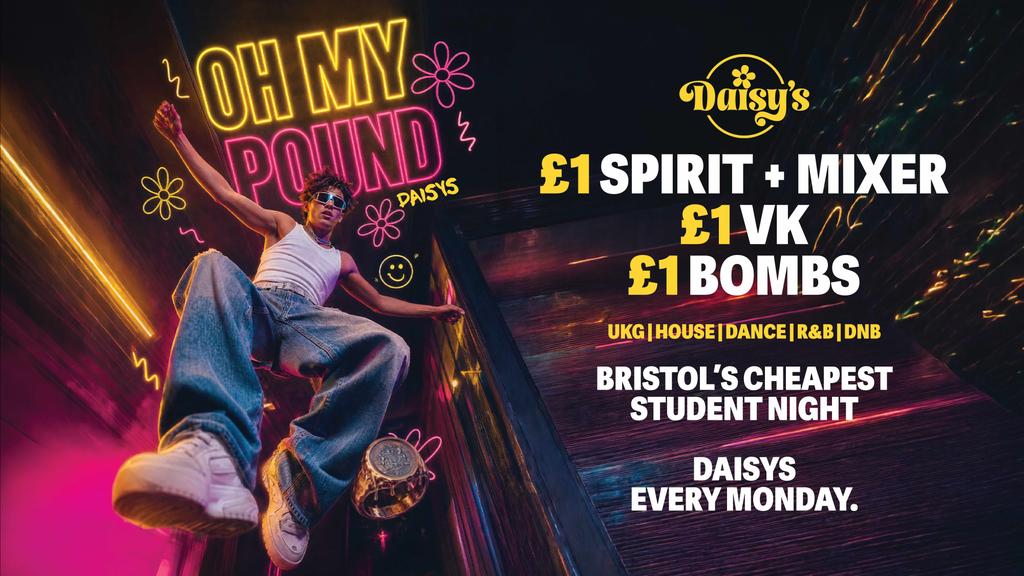 Oh My Pound Mondays [DAISYS] - £1 Drinks & Free Ice Cream