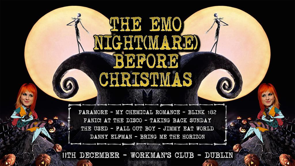THE EMO NIGHT(MARE) BEFORE CHRISTMAS (Dublin)