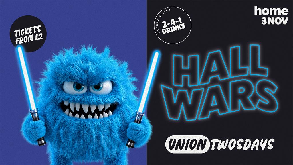 UNION TWOSDAYS - HALL WARS 🏠🔥
