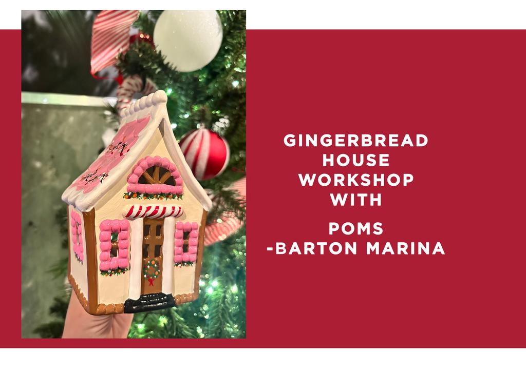 Gingerbread House Painting Workshop at Poms - Barton Marina