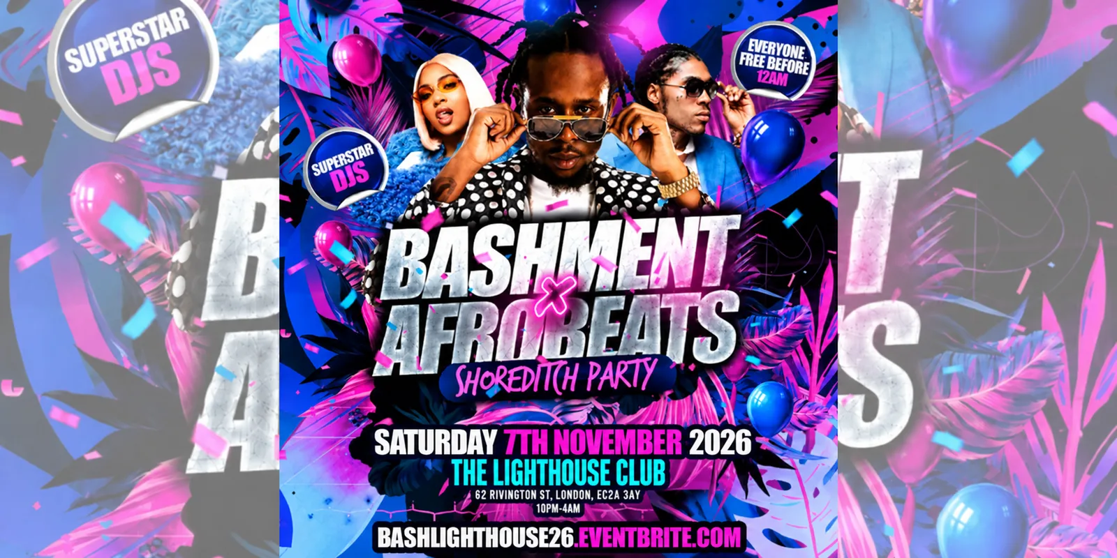Bashment X Afrobeats - Shoreditch Party - Everyone Free Before 12AM