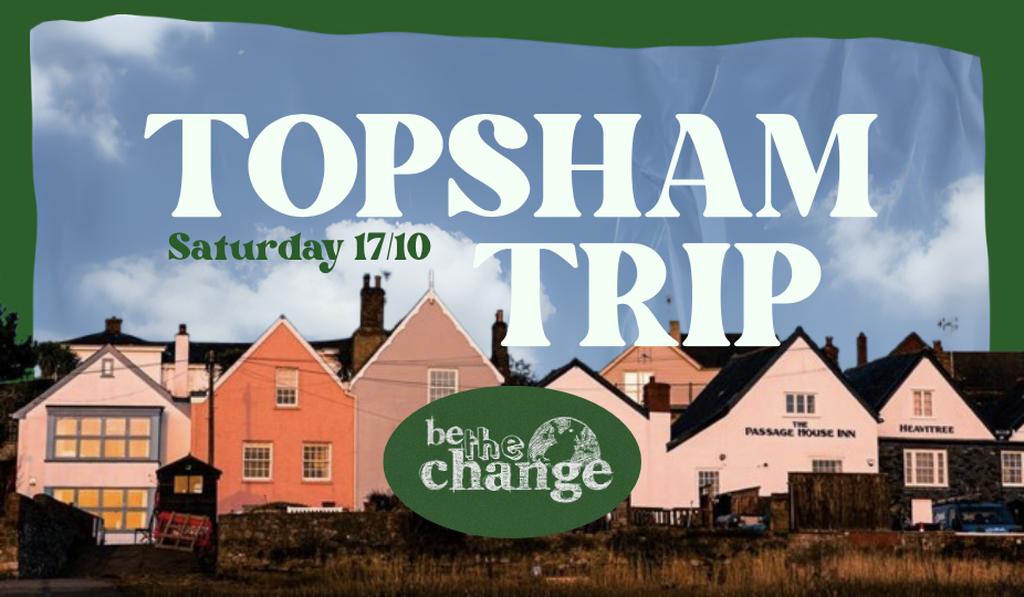 Topsham Trip!