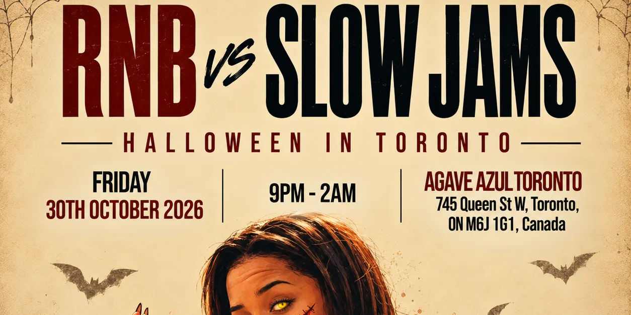 RNB vs SLOW JAMS TORONTO - Halloween In Toronto