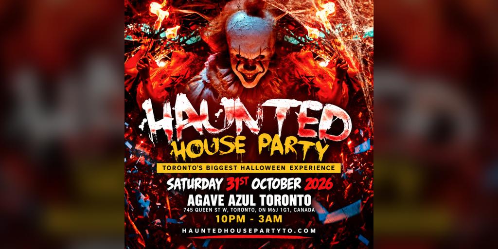 HAUNTED HOUSE PARTY - Toronto's Biggest Halloween Party
