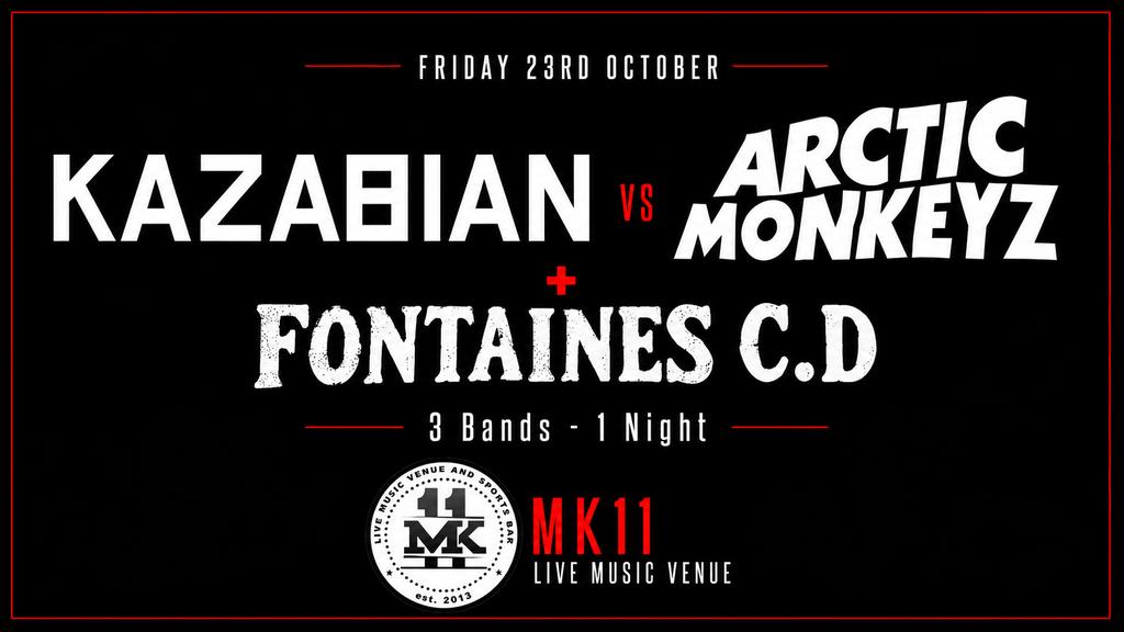 Kazabian Vs Artic Monkeyz vs Fontaines C.D