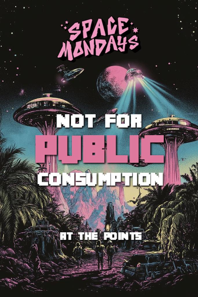 Space Mondays 005 "...NOT FOR PUBLIC CONSUMPTION 🫟☠️  19th October 3036.