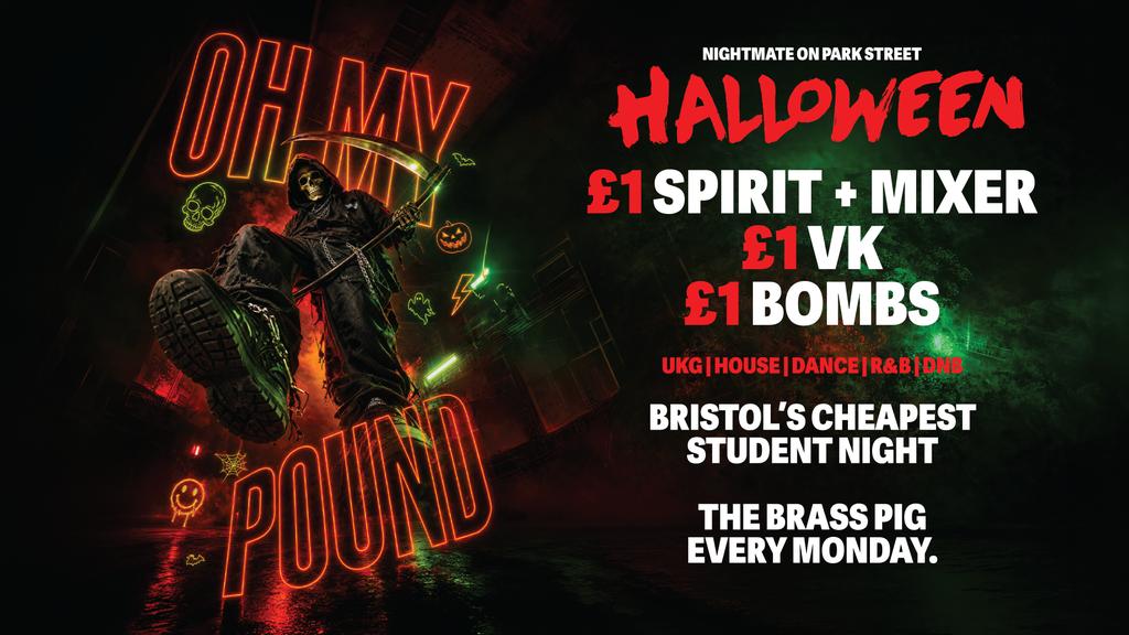 Oh My Pound Mondays [Halloween] - £1 Drinks