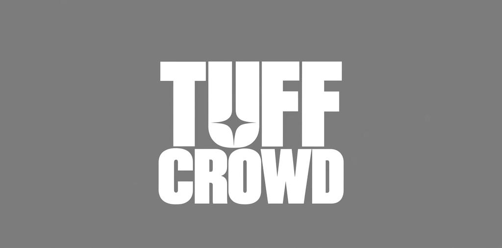 Tuff Crowd