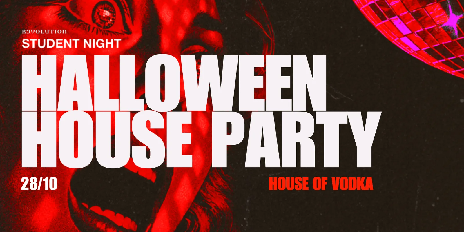 HALLOWEEN HOUSE PARTY - STUDENT EVENT