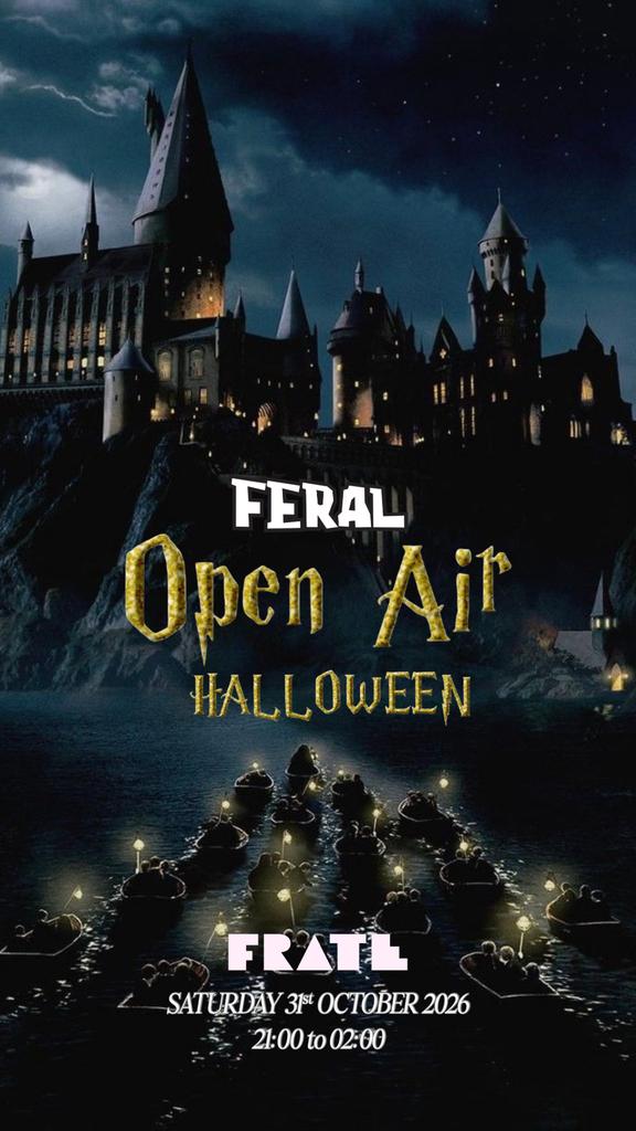 SOLD OUT // Feral "...& THE HALF CUT PRINCE" 🧙🕯️ Saturday 31st October at FRATE (9pm-2am)