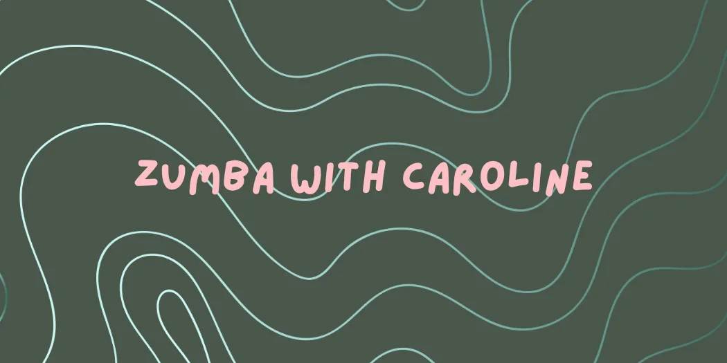 Zumba with Caroline