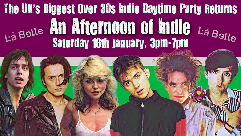 EDINBURGH An Afternoon of indie - Indie for the over 30s: 3pm-7pm, 16th January
