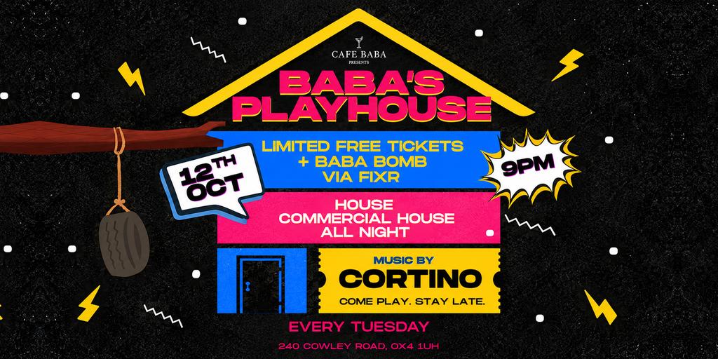 BABA'S PLAYHOUSE | TUESDAY, 13.10