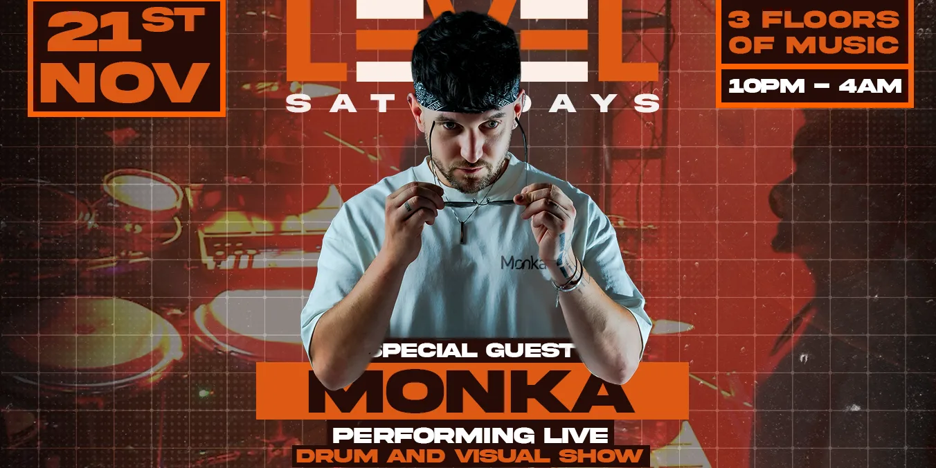 LEVEL Saturdays ft. MONKA!