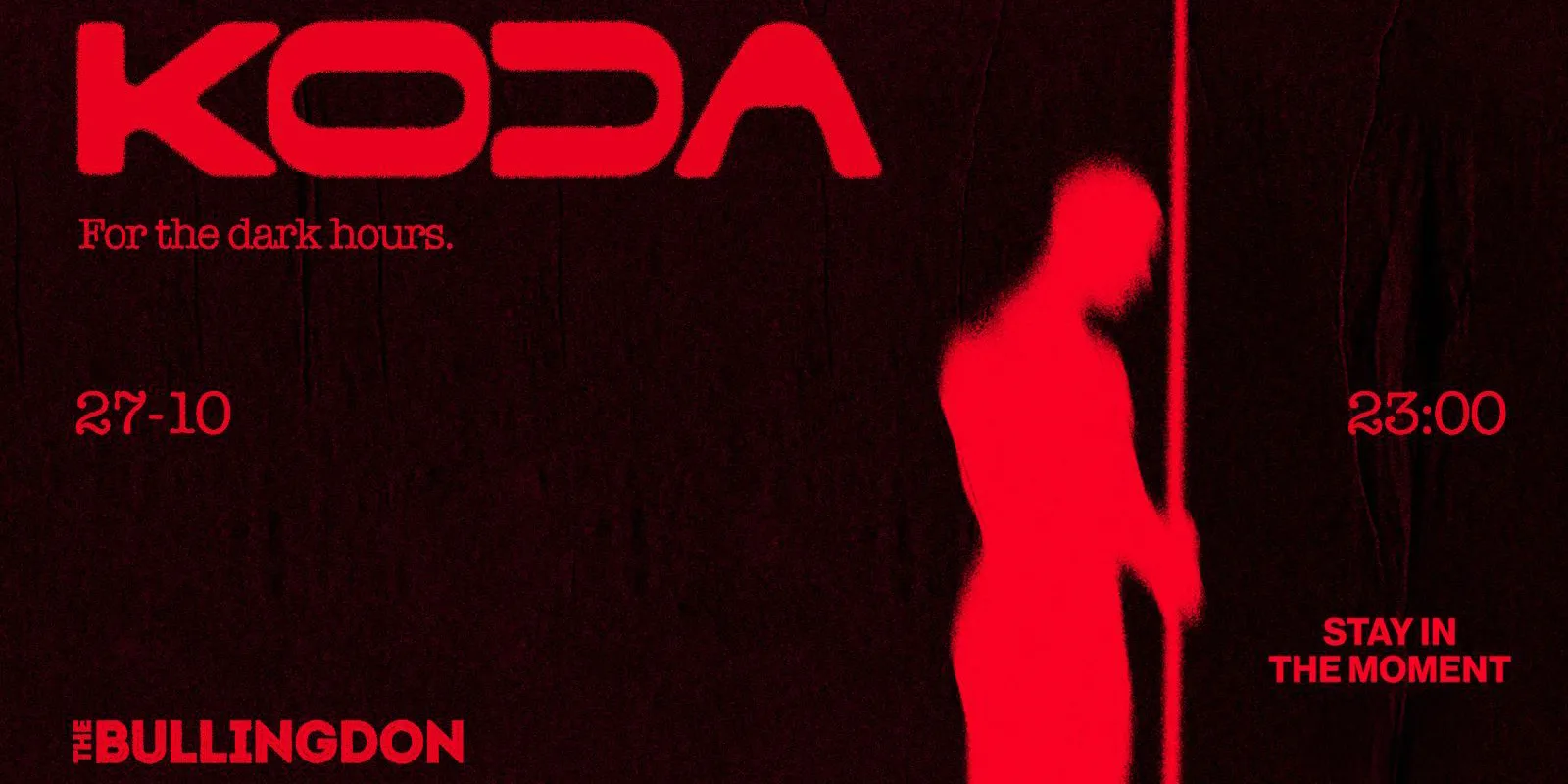 KODA Launch Party || For The Dark Hours