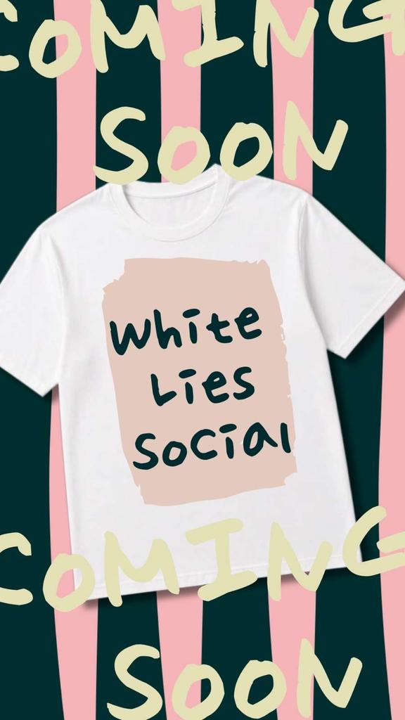 White Lies Social