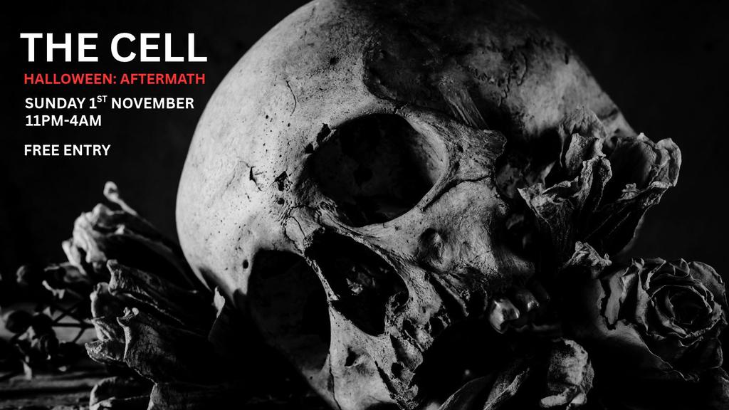 CELL SUNDAY: HALLOWEEN AFTERMATH - FREE ENTRY + 241 DRINKS