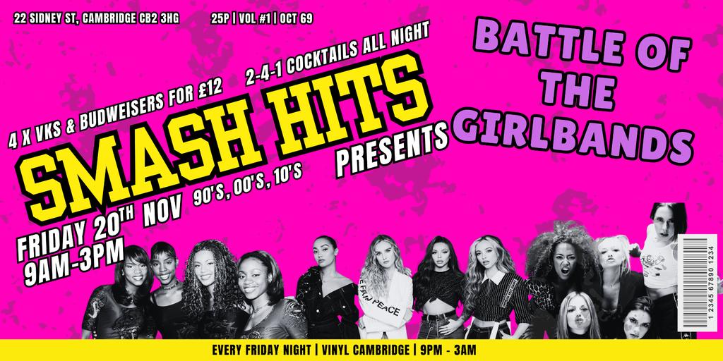 SMASH HITS FRIDAY PRESENTS: BATTLE OF THE GIRLBANDS🎤💖