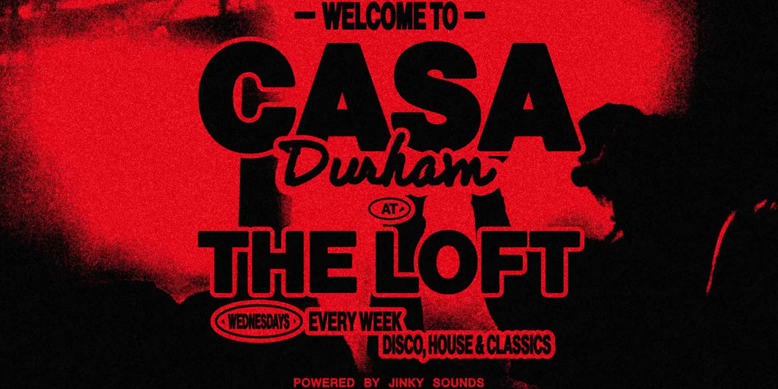 CASA // WEDNESDAYS AT LOFT // 18TH NOVEMBER