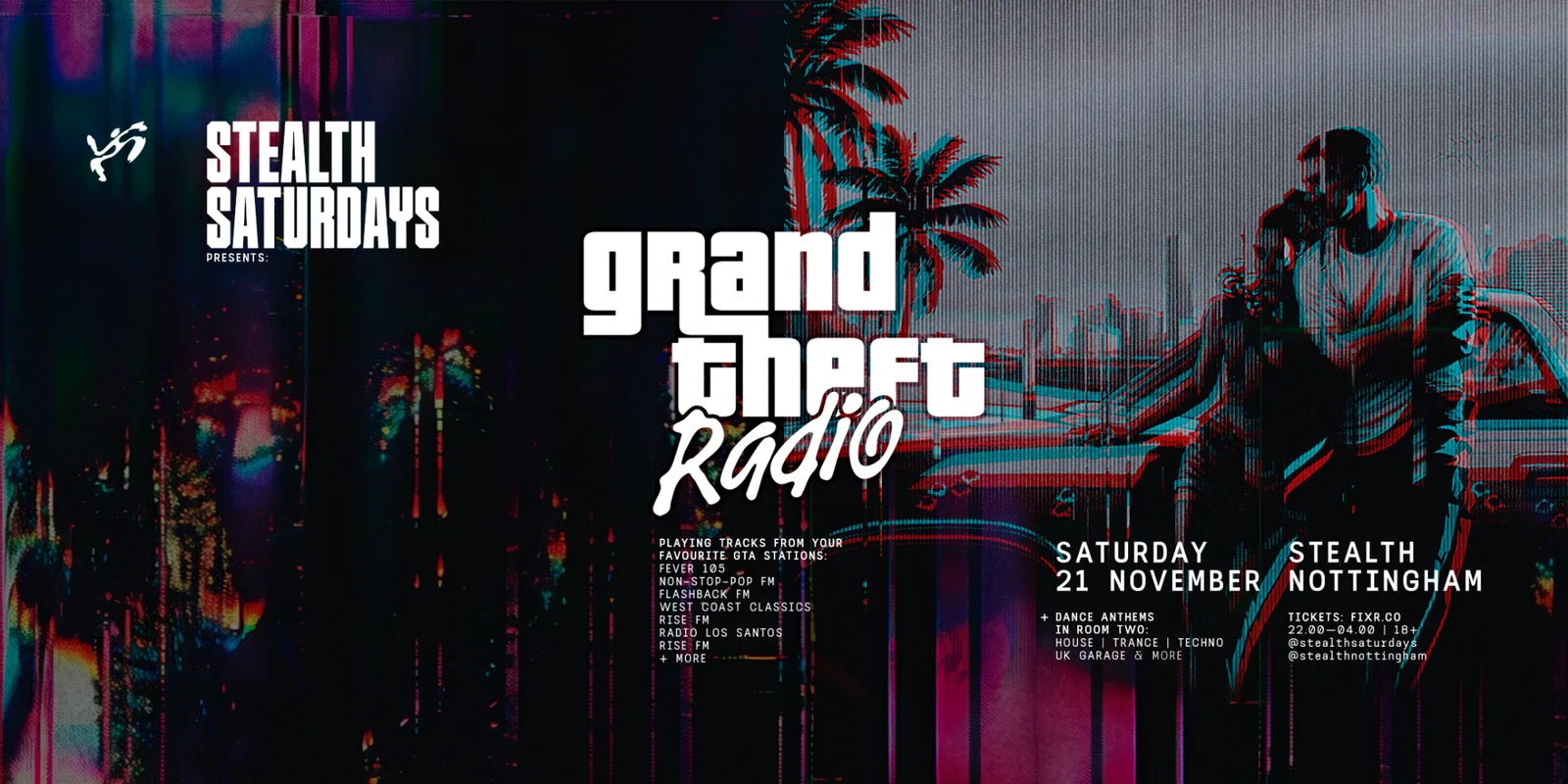 Stealth Saturdays: Grand Theft Radio [+ Dance Anthems]