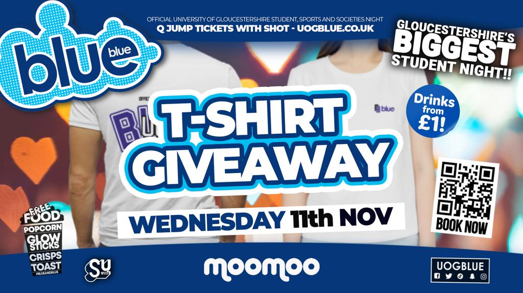 Blue & Blue  | T SHIRT GIVEAWAY!! 👕👚 GLOUCESTERSHIRE'S BIGGEST STUDENT NIGHT 💙