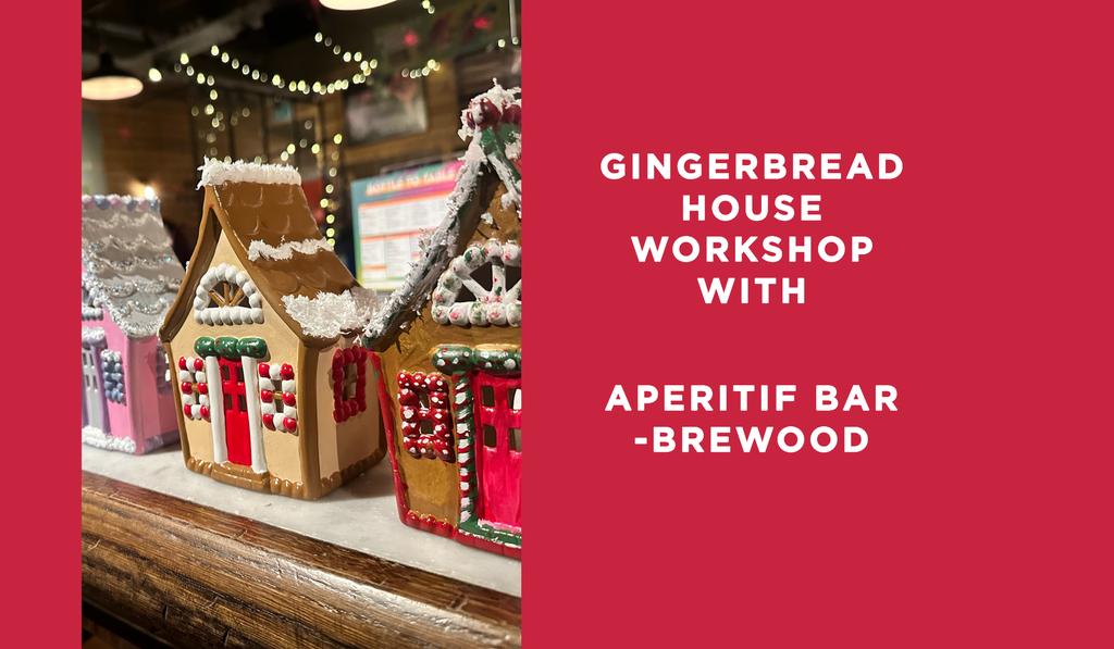 Gingerbread House Painting Workshop with Aperitif Bar - Brewood
