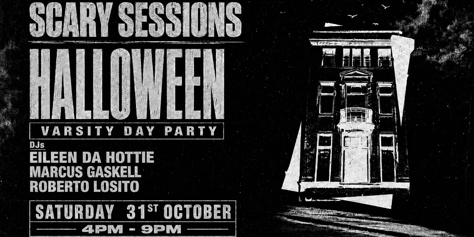 Scary Sessions Halloween Over25s Day Party