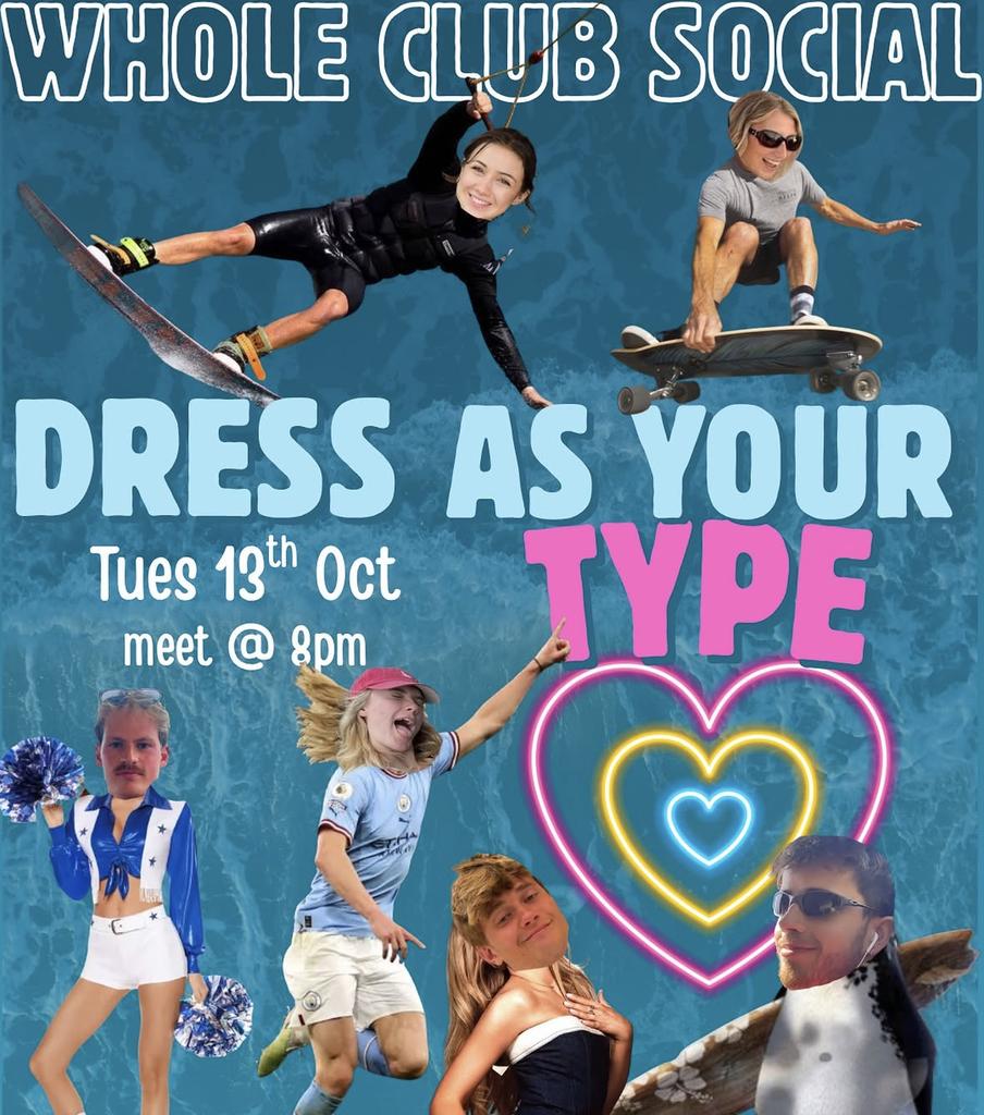 Whole club social - Dress as your type