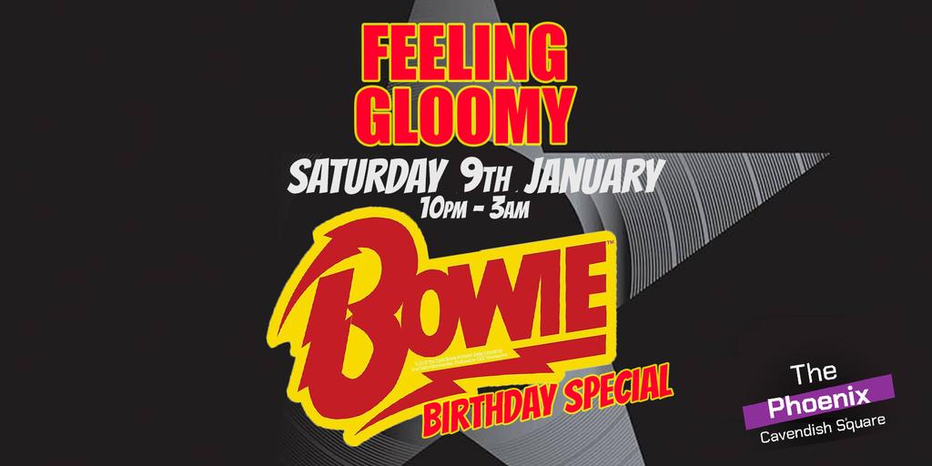 Feeling Gloomy - Bowie Birthday Special