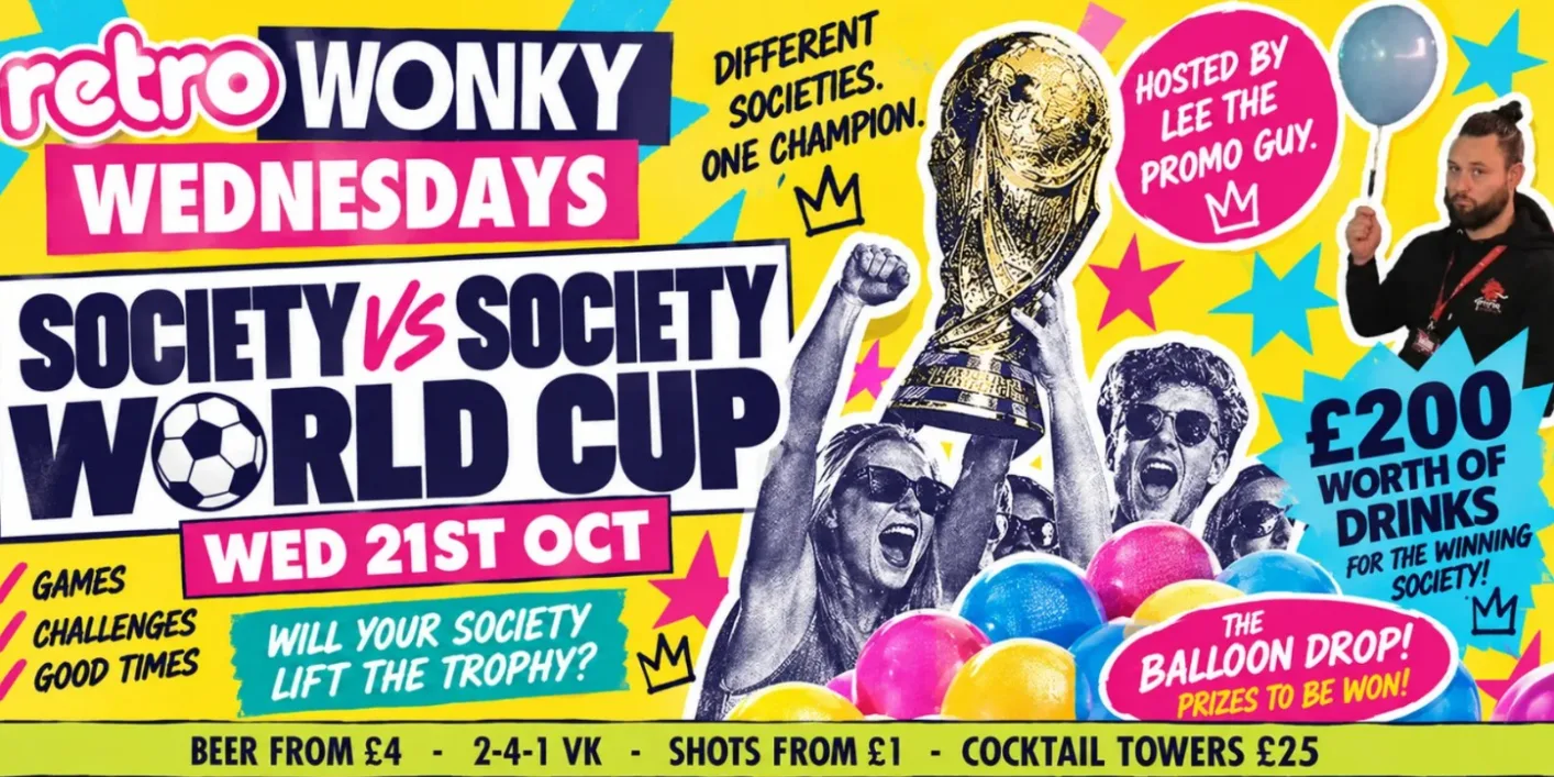 Society vs Society @ Retro Cardiff WEDNESDAY 21ST OCTOBER