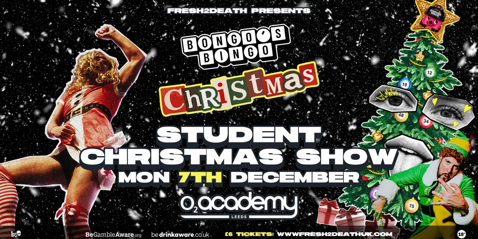 BONGO'S BINGO Student Christmas Show / Mon 7th Dec