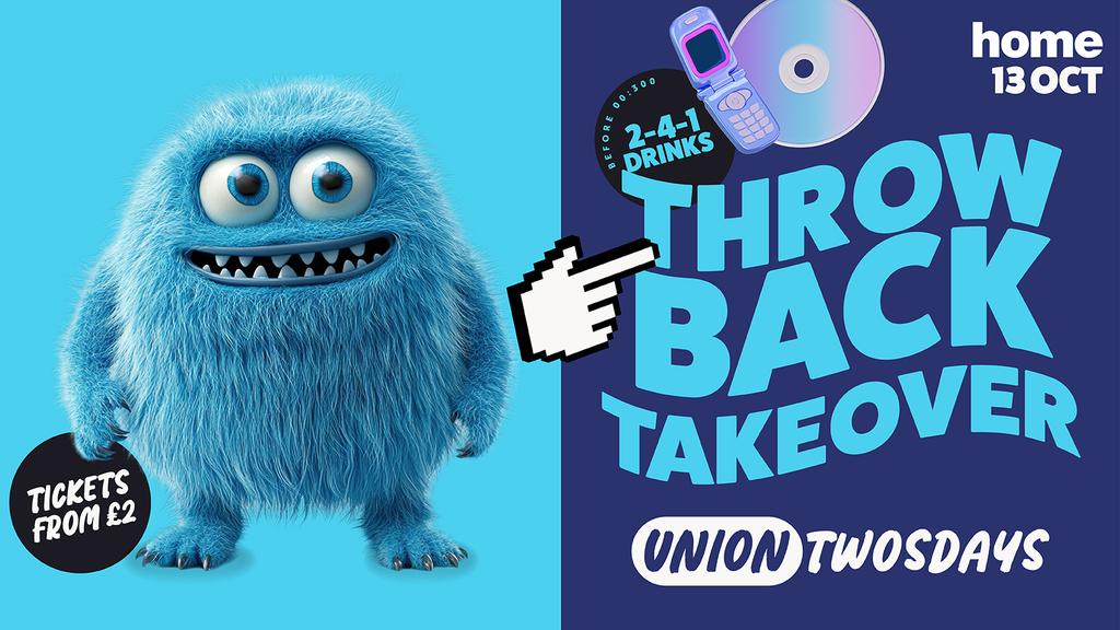 UNION TWOSDAYS - THROWBACK TAKEOVER📱💿