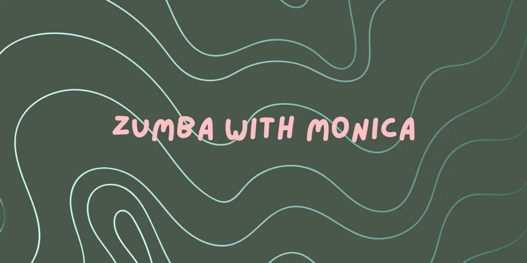 Zumba with Monica