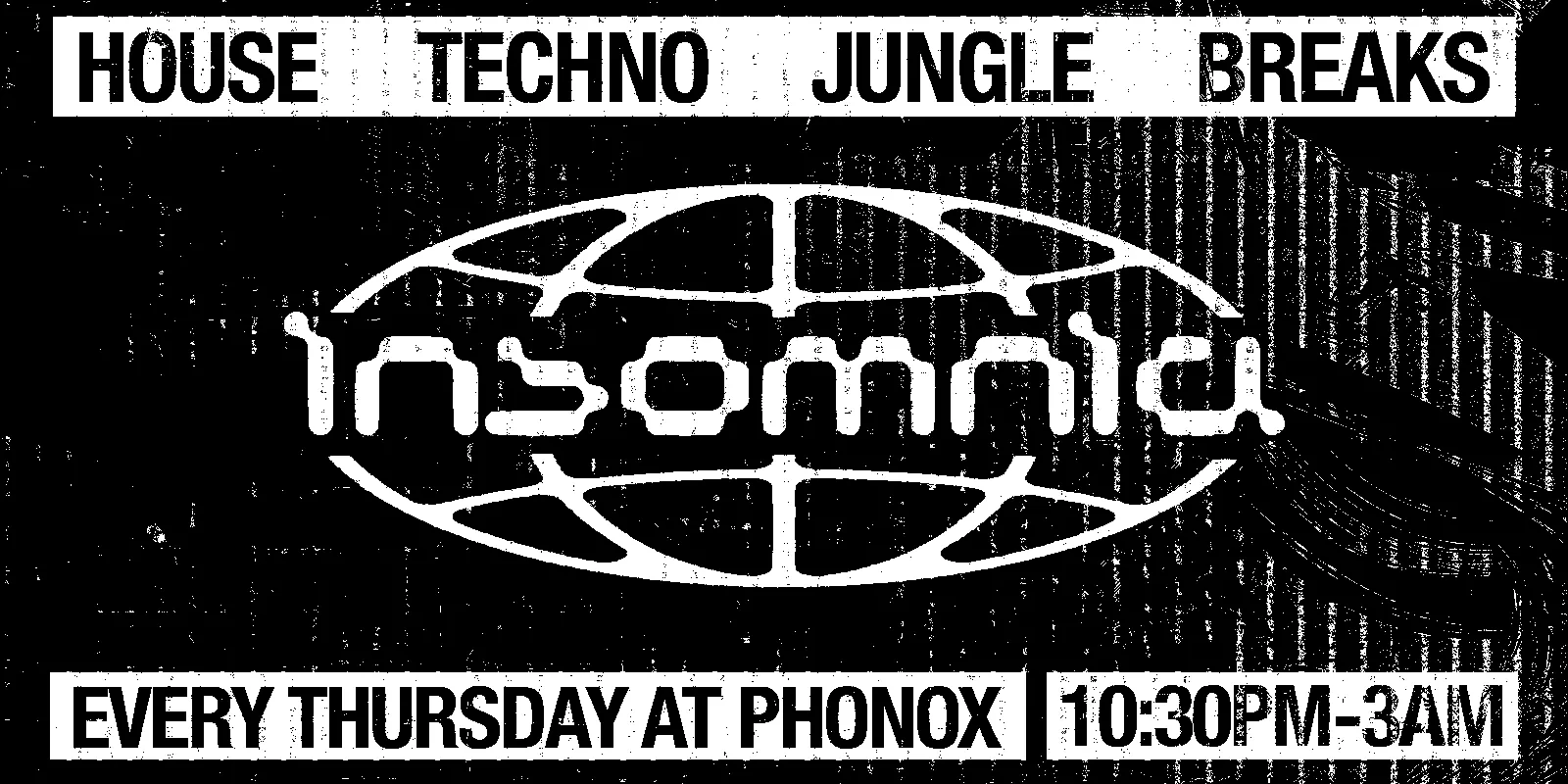Insomnia London: House, Techno, Drum n Bass, Jungle, Breaks