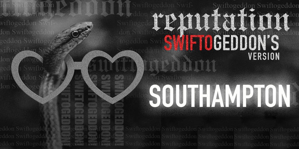 Swiftogeddon - the REPUTATION special - Southampton