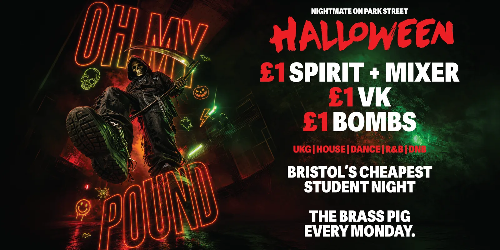 Oh My Pound Mondays [Halloween] - £1 Drinks